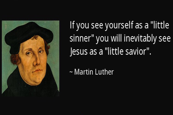 Pequeno Pecador, Pequeno Salvador - Martin Lutero